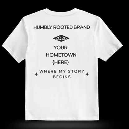 Humbly Rooted Hometown Tee